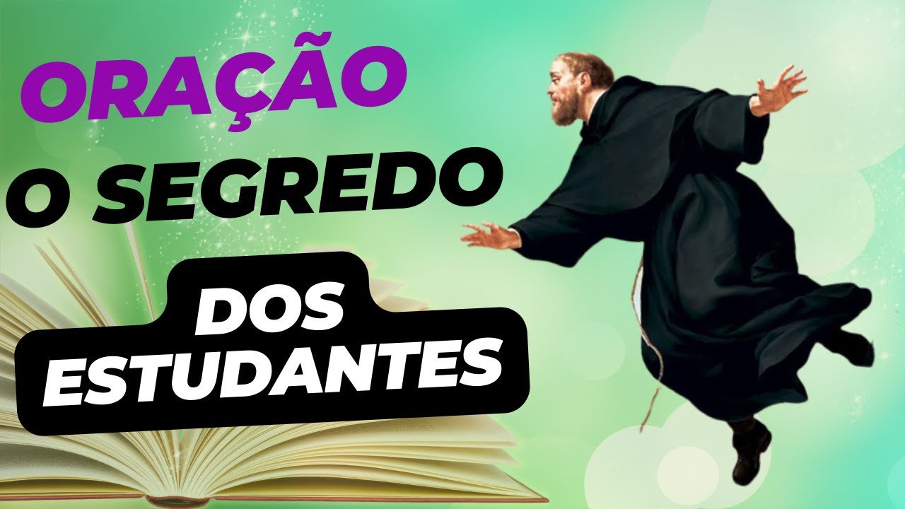 📚 Descubra o Segredo dos Estudantes📖A Poderosa Oração a São José de Cupertino!🚀🎓