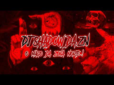RITMADA UNIVERSAL VICIANTE 🌐👁 - (DJ SHADOW DA ZN)