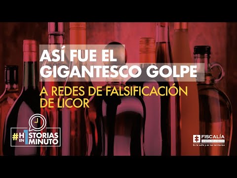 Así fue el gigantesco golpe a redes de falsificación de licor