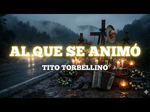 Al Que Se Animo - Tito y su Torbellino