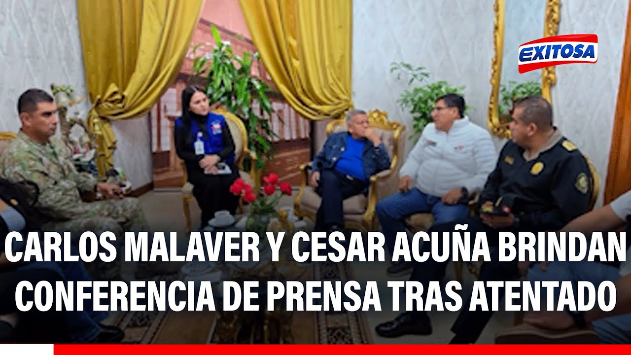 🔴🔵 Ministro del Interior y Cesar Acuña brindan conferencia de prensa tras atentado en Trujillo
