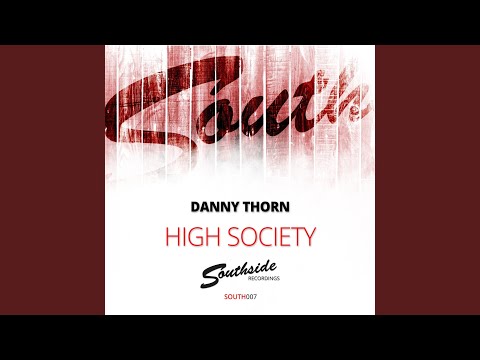 High Society (Original Mix)