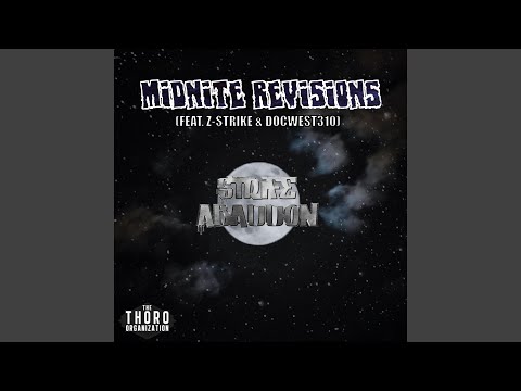 Midnite Revisions (feat. Z-$trike & DocWest310)