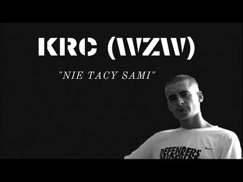 KRC (WZW) - Nie tacy sami