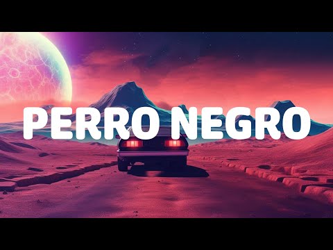 Bad Bunny x Feid - PERRO NEGRO (Letra/Lyrics)