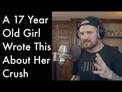 Video thumbnail for A 17 Year Old Girl Wrote This About Her Crush