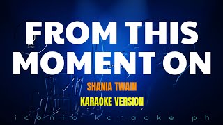 From This Moment One - Shania Twain (Karaoke Version) english love songs lyrics cover videoke