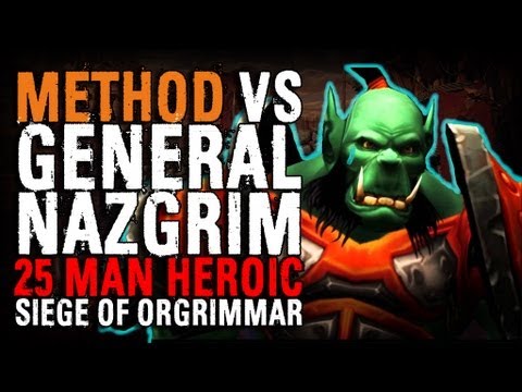 Method vs General Nazgrim (25 Heroic)