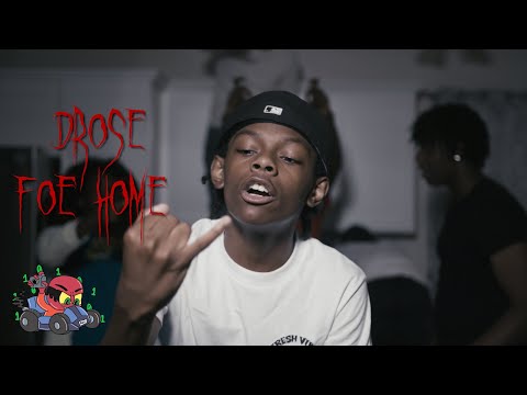 Drose - Foe Home (Shot by @RARIDIGITAL)