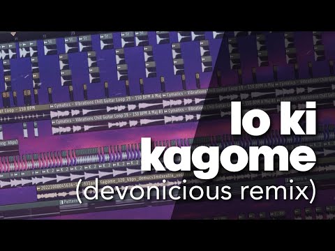 lo ki - kagome (devonicious remix)