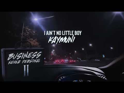 KayMuni - Business Never Personal 2 (Lyric Video)
