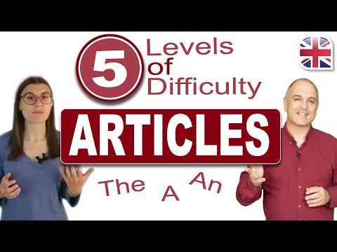Articles in English 5 Levels of Difficulty