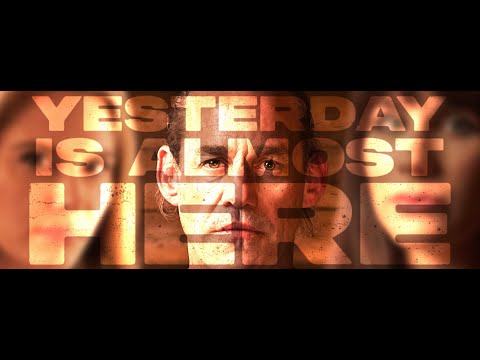 YESTERDAY IS ALMOST HERE - 2025  |  Official Trailer