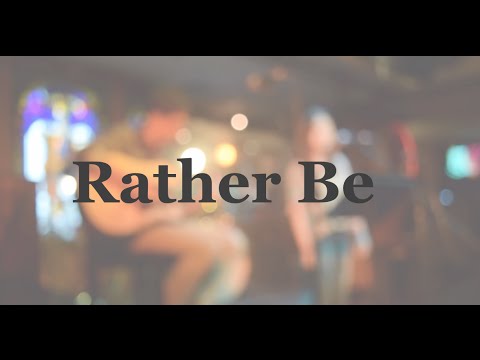 Rather Be by the Clean Bandit | Andrea Lee ft. Nico Brandt
