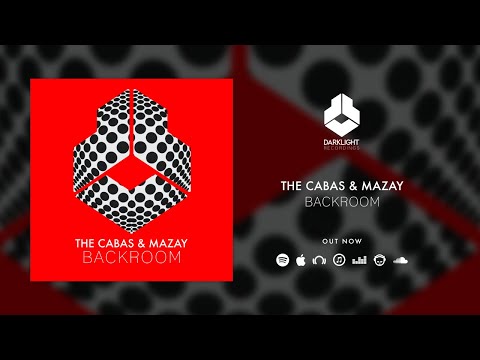The Cabas & Mazay - Backroom [Official Music Video]