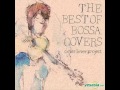 BOSSA COVER - Killing Me Softly With His Song