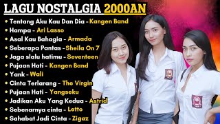 Download lagu BERNOSTALGIA LAGU 2000AN. mp3