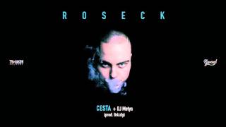 Roseck - Cesta (feat. DJ Metys) (prod. Grizzly)