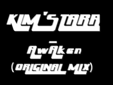 Kim'Starr - Awaken ( Original Mix) ** PREVIEW OUT ON ONE MUSIC RECORDS THE AUGUST 16th 2011**