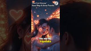 Download lagu Selalu Untuk Selamanya / Song Hanin Dhiya & Stevan Pasaribu #shorts #lyrics  #viraltiktok mp3