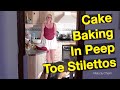 Baking A Cake In Peep Toe Stilettos