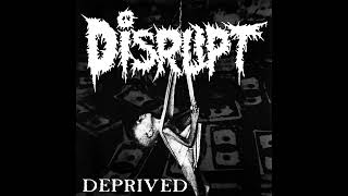 DISRUPT - Deprived 7" (1994)
