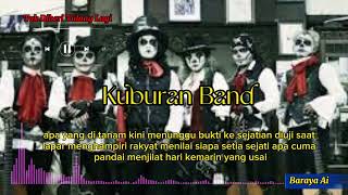 Download lagu KUBURAN BAND - TAK DI BERI TULANG LAGI mp3