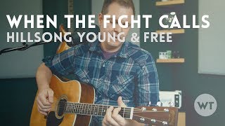When The Fight Calls (acoustic) - Hillsong Young &amp; Free cover