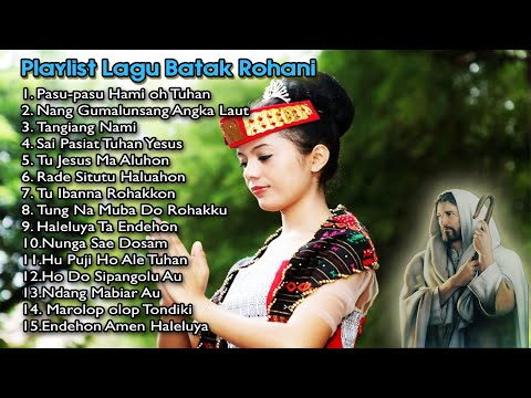 LAGU BATAK ROHANI TERBARU DAN TERPOPULER 2020 - Lagu Rohani Kristen