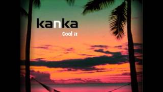 KANKA/ Teaser of the album Cool it.