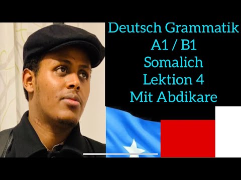 Barashada Luuqada JARMALKA  ( Deutsch ) Lektion 4  Präsens mit Abdiaziz Muktar AbdiKare