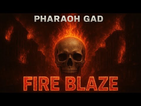 Pharaoh Gad - Fire Blaze (Official Audio) | NBA Records