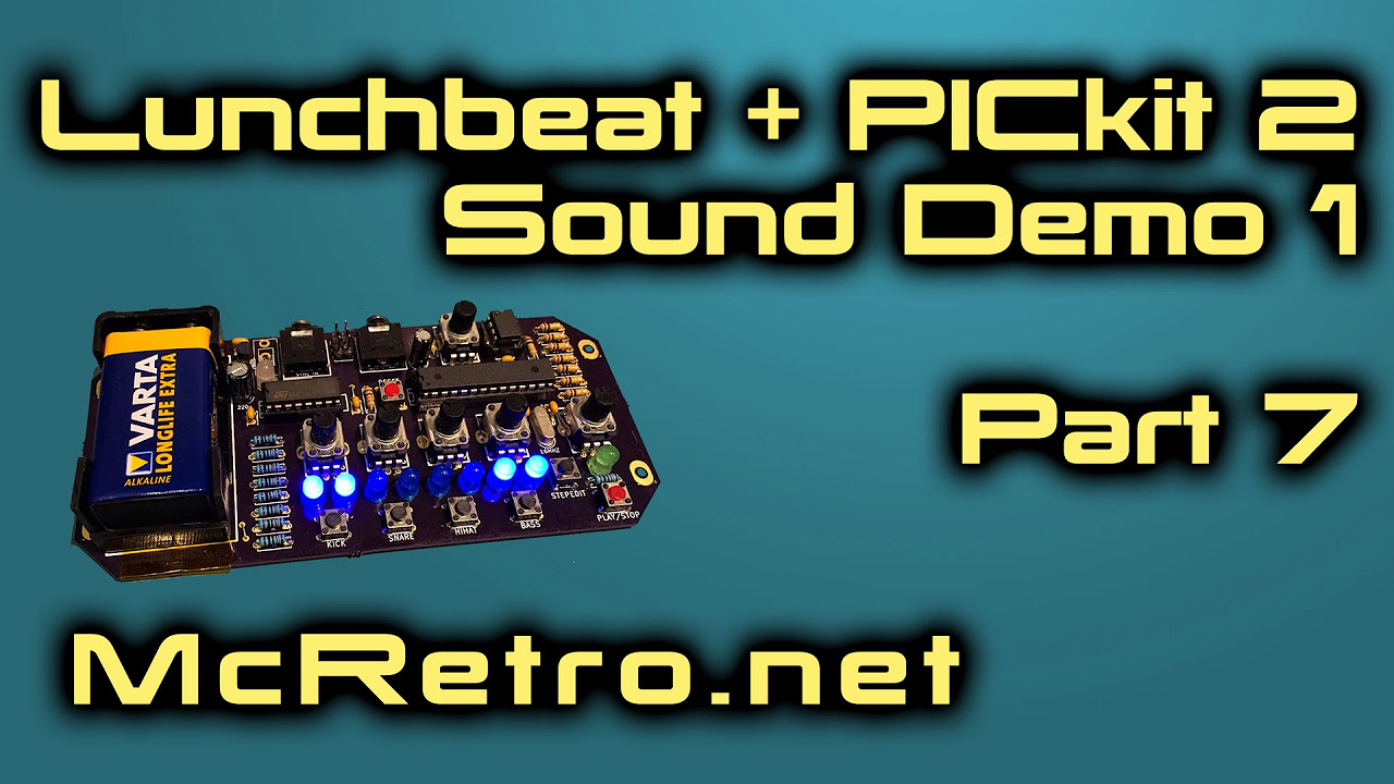 Lunchbeat / PICkit 2 - Sound Demo Int. Clock (Part 7)
