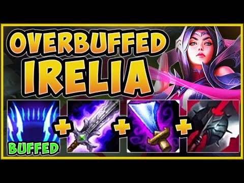 RIOT IS FORCING IRELIA TO BE PICK/BANNED ALL WORLDS WITH THESE BUFFS! THIS R DAMAGE IS WAY TOO MUCH