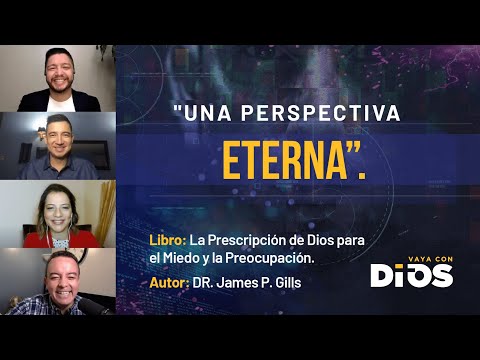 VayaConDios Ep.313 - Una perspectiva eterna