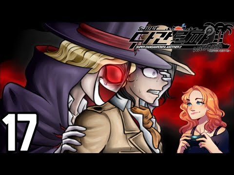 THE FOURTH ISLAND GETS EVEN STRANGER | Super Danganronpa Another 2 [PT 17]