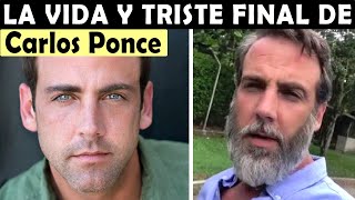 La Vida y El Triste Final de Carlos Ponce