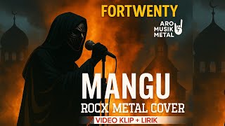 Download lagu Mangu – Fourtwnty (Classic Rock Metal Cover by Aro Metal Musik) mp3