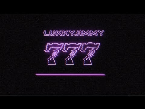 LUKKYJIMMY - 777 [Lyric Video]