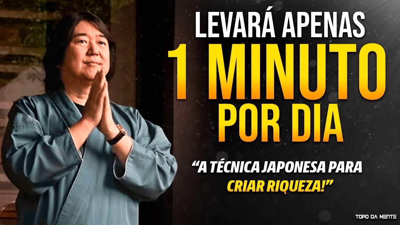 "FUNCIONA RÁPIDO!" O SEGREDO JAPONÊS PARA CONSEGUIR TUDO O QUE QUISER! | Riqueza - Ken Honda Dublado