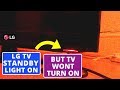 How To Fix LG TV Standby Light On But Won T Turn On Lg Tv Wont Turn On Red Light Flashing