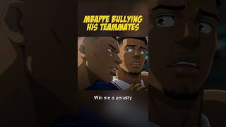 Dictator Mbappe Bullying his Teammates COMPILATION #football #anime #mbappe