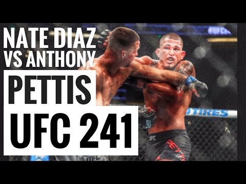 Nate Diaz vs Anthony Pettis|UFC 241 Highlights