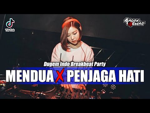 BREAKBEAT MENDUA ( ASTRID ) X PENJAGA HATI ( ARI LASSO ) TERBARU 2024