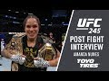 UFC 245: Amanda Nunes - "We Always have A Second Plan"