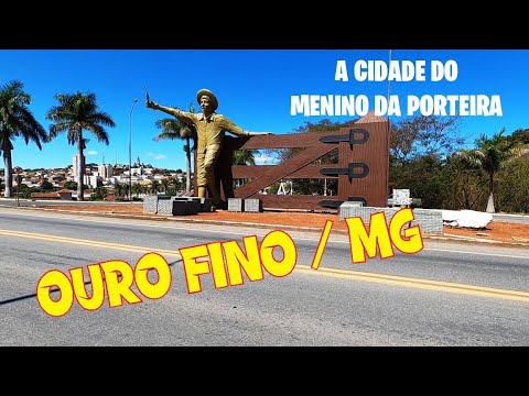 OURO FINO / MG - A Cidade do Menino da Porteira . Princesa do Sul . Setembro/2022