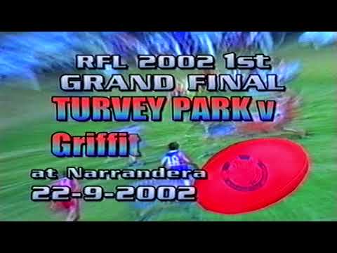 2002 RFL Grand Final Turvey Park Vs Griffith