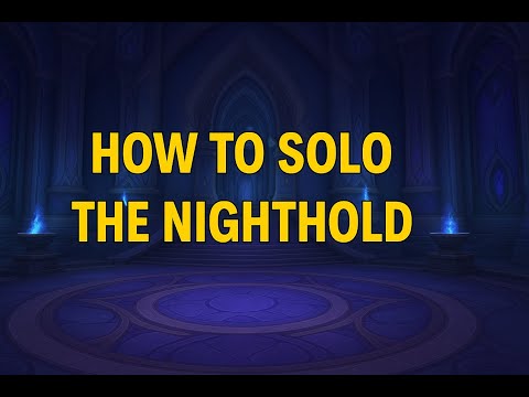 HOW TO SOLO - THE NIGHTHOLD (MYTHIC)