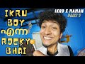 Junior Rocky Bhai ( Ikru x Maman Part 7 ) | Malayalam Vine | Ikru