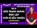 Giải sgk Lịch sử và Địa lí lớp 5 Bài 8: Đấu tranh giành độc lập thời kì Bắc thuộc